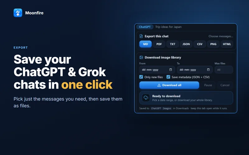 Moonfire exporting a ChatGPT chat to MD, PDF, TXT, JSON, CSV, PNG or HTML